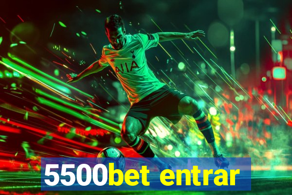 5500bet entrar